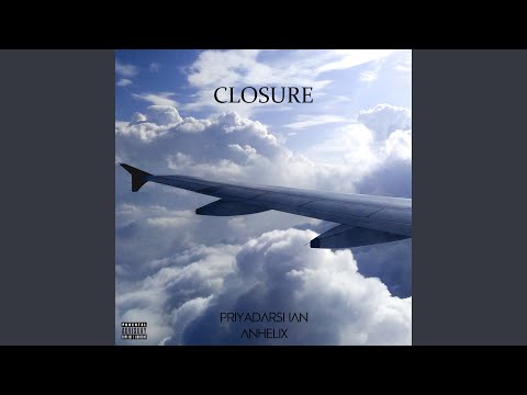 Closure (feat. Anhelix)