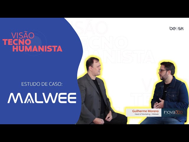 BE&SK - Vídeos Visão Tecno-Humanista – EP7 – Malwee
