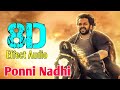 Ponni Nadhi Song In 8D Bass Boosted In Tamil Ponniyinselvan 8Drockers