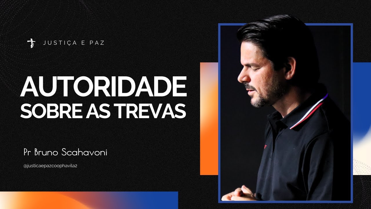 Autoridade sobre as trevas | Bruno Scahavoni