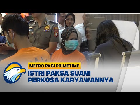 Viral, Istri Paksa Suami Perkosa Karyawannya - [Metro Pagi Primetime]