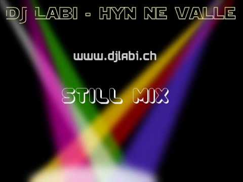 DJ Labi - Hyn ne valle
