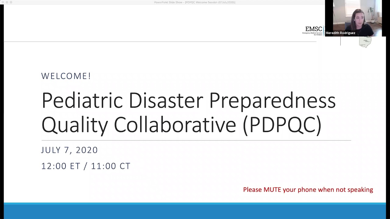 Pediatric Disaster Preparedness Quality Collaborative (PDPQC) Welcome Session