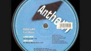 Gigi Lav - Full Blast (Mental Miracle Remix)