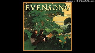 Evensong - Evensong : 03 Store of Time