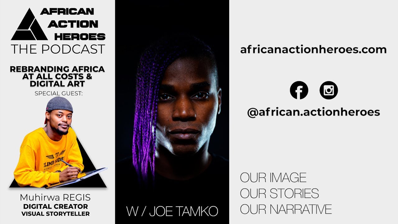 REBRANDING AFRICA AT ALL COSTS & DIGITAL ART - Special guest: Muhirwa Regis