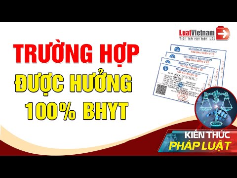 Từ 2021, người được hưởng bảo hiểm y tế 100% gồm những ai?