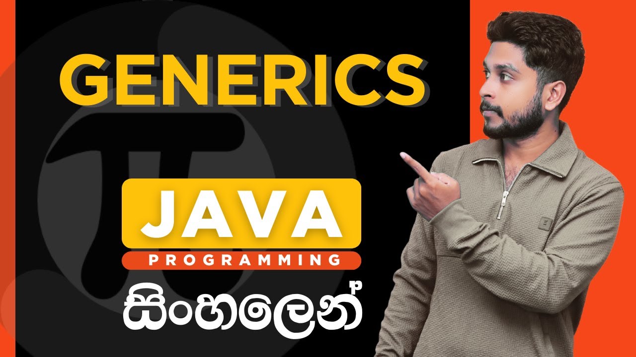 Java Tutorial - 40 | Java Generics | Sinhala