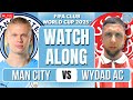 Man City Vs Wydad AC LIVE FIFA CLUB WORLD CUP WATCHALONG