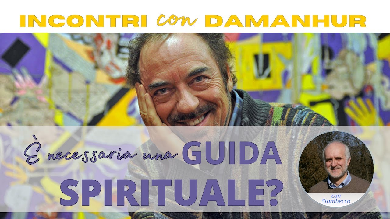 Hai bisogno di una Guida Spirituale? | Episodio 02, Incontri con Damanhur