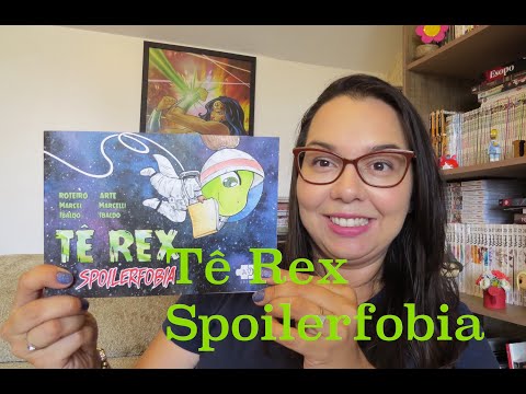 Tê Rex: Spoilerfobia: Volume 1 por Marcel Ibaldo e Marcelli Ibaldo | Editora Avec |Leitura Mania