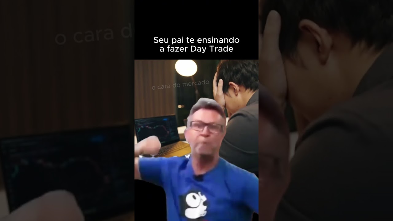 Pais ensinando a fazer Day Trade