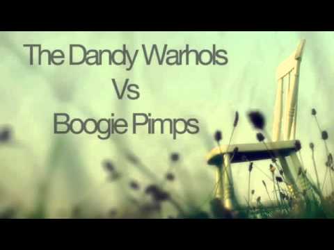 The Dandy Warhols Vs Boogie Pimps