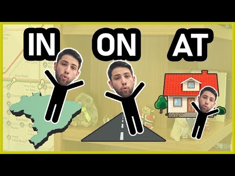 IN, ON and AT: how to CORRECTLY USE prepositions of LOCAL in ENGLISH