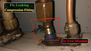 How t to Fix Leaking Compression Fitting Easy Way ||