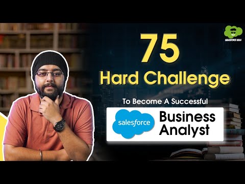 How to Become a Salesforce Business Analyst in 75 Days | Salesforce Business Analyst Roadmap 2026