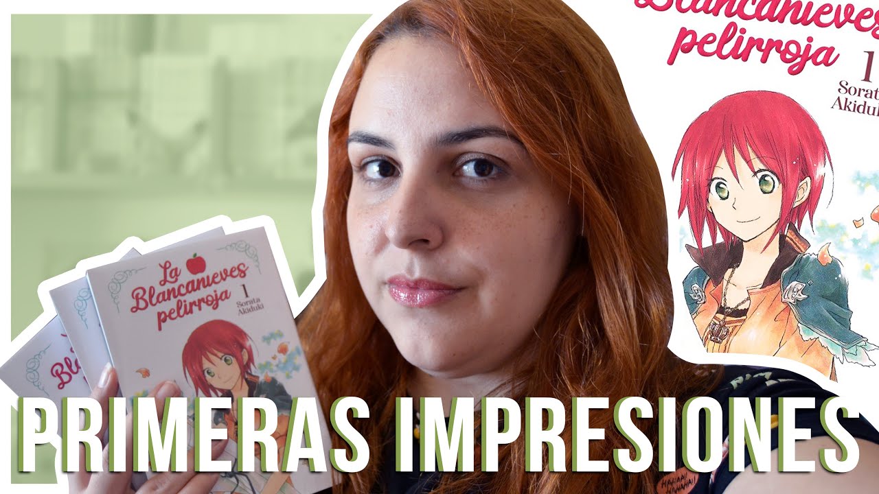 LA BLANCANIEVES PELIRROJA - Sorata Akiduki | PRIMERAS IMPRESIONES