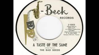 The Bad Seeds - A Taste Of The Same