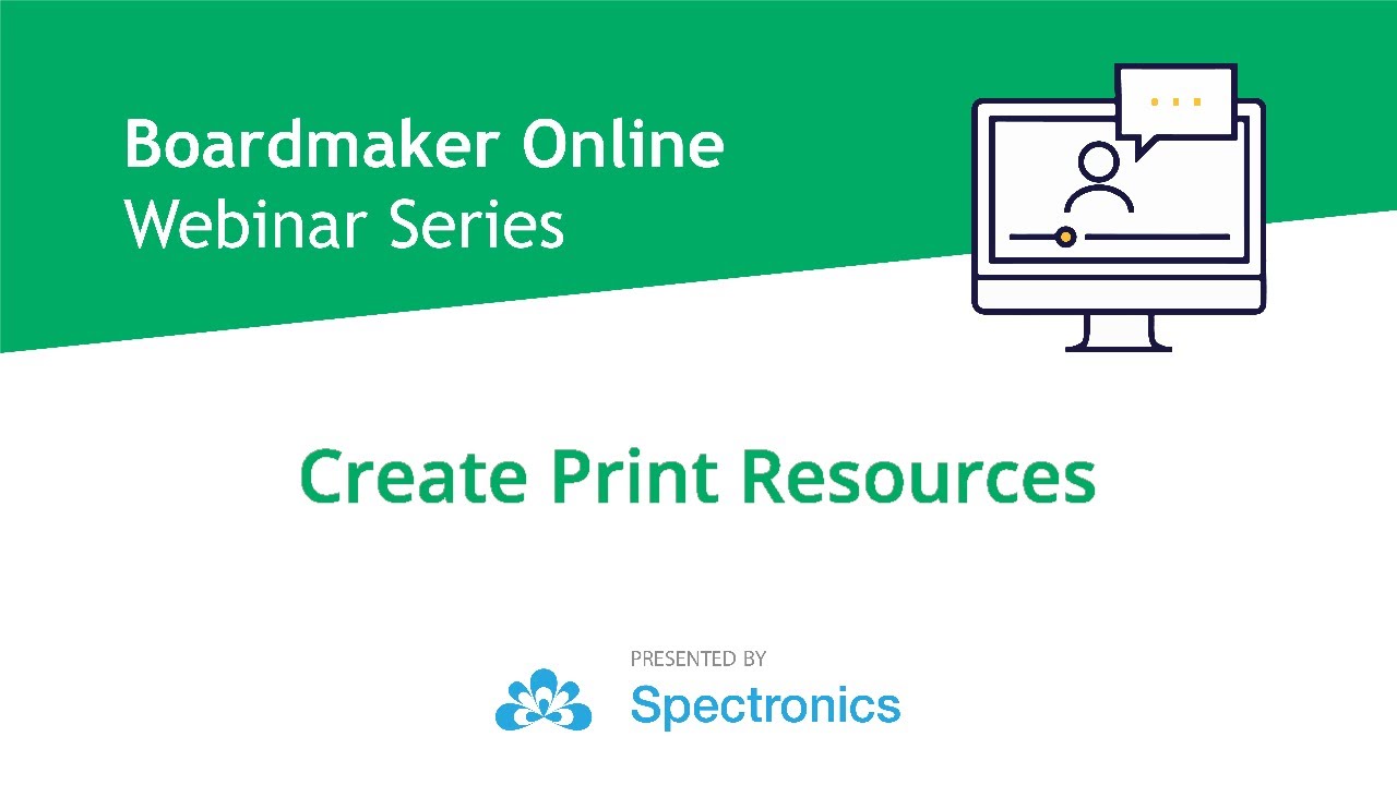 Boardmaker Online Webinar - Create Print Resources