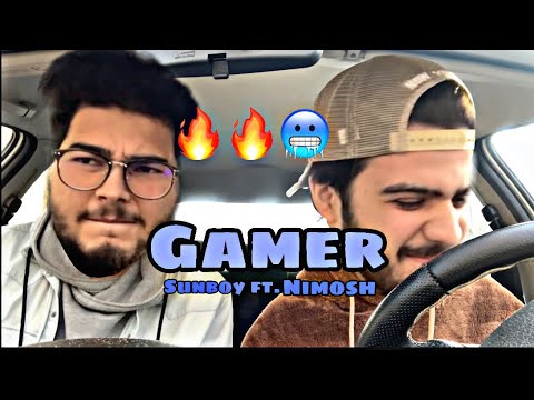 Reaction Gamer [Sunboy ft. Nimosh]/ری‌اکشن گیمر از سانبوی