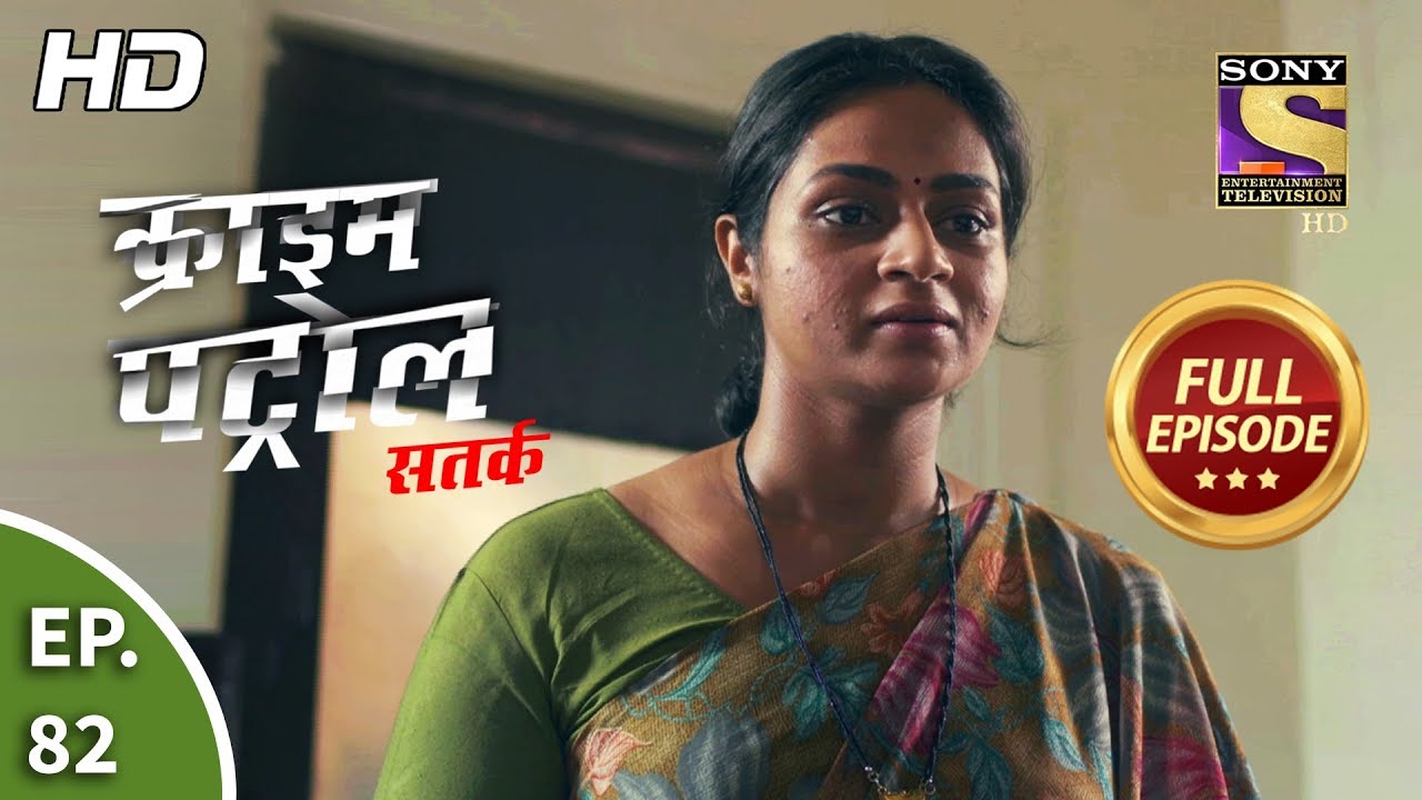 crime patrol satark full episode crime patrol satark full episode