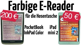 PocketBook InkPad Color ./. iPad Mini 2: Vergleich farbiger E-Reader, E-Ink Kaleido Plus ./. TFT IPS