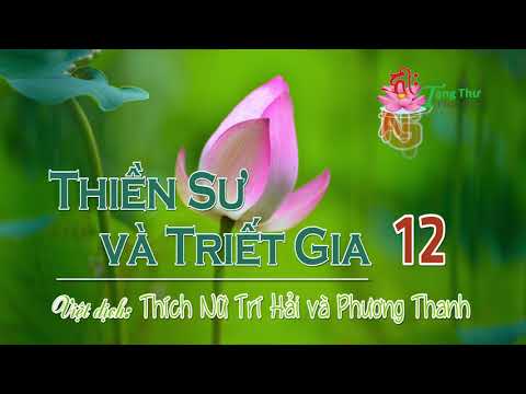 Thiền Sư Và Triết Gia 12