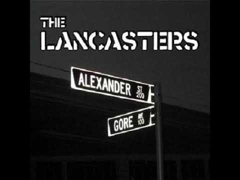 The Lancasters - Alexander & Gore(Full Album - Released 2003)