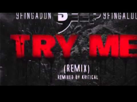 Try me remix- 9finga don ft 9fingaluck