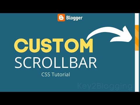 How to add a custom scrollbar in Blogger using CSS? | ( 5 different styles)