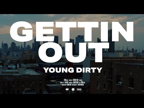 YOUNG DIRTY - GETTIN OUT (prod. LOUIS PRODUCER)