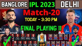 IPL 2023 | Royal Challengers Bangalore vs Delhi Capitals Playing 11 | RCB vs DC Playing 11 2023