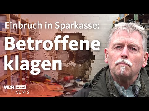 Nach Einbruch in Sparkasse Gelsenkirchen: Erste Betroffene klagen | WDR Aktuelle Stunde