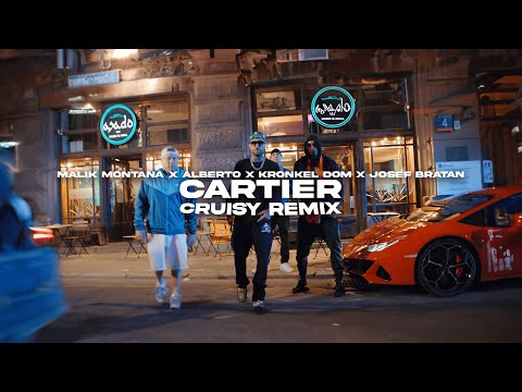 Malik Montana x Alberto x Kronkel Dom x Josef Bratan - Cartier (Cruisy Remix)