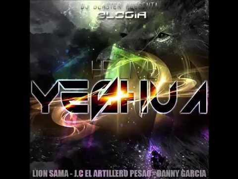 Danny Garcia - Lion Sama - Jc El Artillero Pesado - Yeshua - Rap Reggaeton Cristiano Urbano
