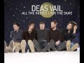 Deas Vail - Follow Sound
