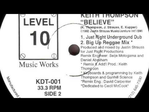 Keith Thompson - Believe (Just Right Underground Dub)