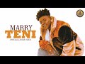 Teni- Marry (Official Video Lyrics)
