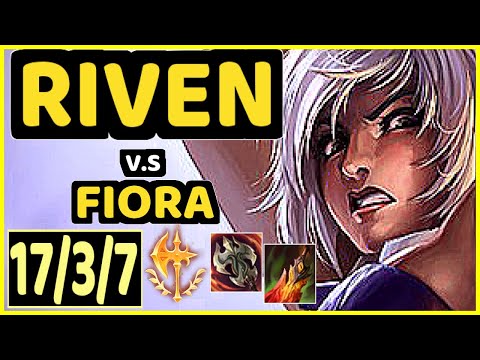 RIVEN vs FIORA - QUADRAKILL 17/3/7 KDA TOP CHALLENGER GAMEPLAY - NA