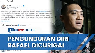 Mengundurkan Diri setelah Jabatan Dicopot Sri Mulyani, Rafael Alun Dicurigai Hindari Pengusutan KPK