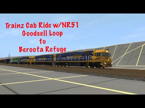 Trainz Cab Ride No.2 Goodsell Loop to Beroota Refuge