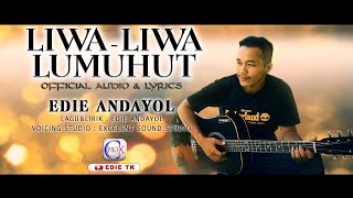 Download lagu Liwa Liwa Lumuhut Edie Andayol mp3