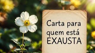 O peso que ninguém vê: A carta que você precisava receber hoje