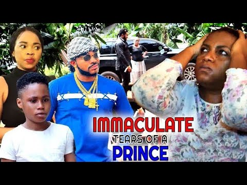 Immaculate Tears Of A Prince 5&6 (New Movie) 2022 Nollywood Nigerian Trending Movies