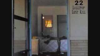 HQ Lollipop Lust Kill- Ted + Lyrics!