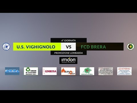 6^ GIORNATA PROMOZIONE - US Vighignolo vs FCD Brera