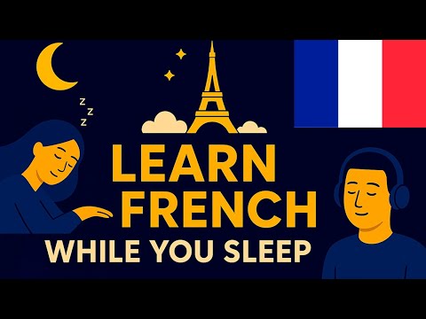 Learn French While You Sleep – Phrases with English Translation