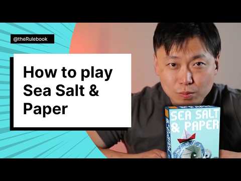 How to Play: Sea Salt & Paper