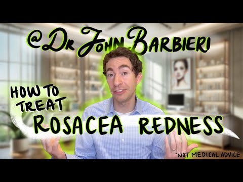 Dermatologist explains how to treat rosacea redness in 7 minutes: @DrJohnBarbieri