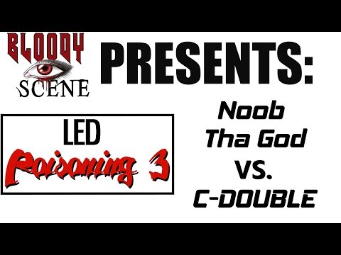 Noob Tha God vs C-Double